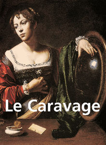 Le Caravage.  Felix Witting