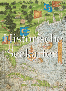 Historische Seekarten. Entdeckungsfahrten zu neuen Welten.  Donald Wigal