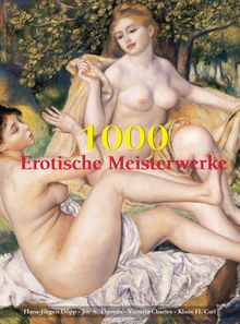 1000 Erotische Meisterwerke.  Joe Thomas A.