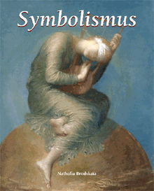 Symbolismus.  Nathalia Brodskaya