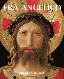 Fra Angelico.  Stephan Beissel