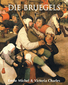 Die Bruegels.  mile Michel