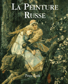 La Peinture Russe.  Peter Leek