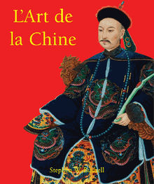 LArt de la Chine.  Stephen W. Bushell