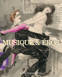 Musique & Eros.  Hans-Jrgen Dpp