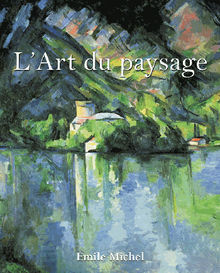 LArt du paysage.  mile Michel