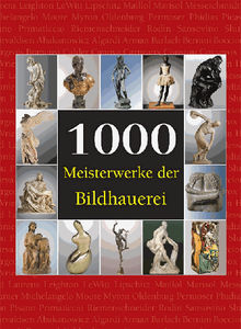 1000 Meisterwerke der Bildhauerei.  Joseph Manca