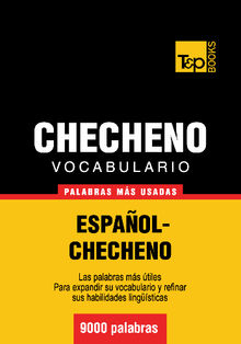 Vocabulario espaol-checheno - 9000 palabras ms usadas.  Andrey Taranov