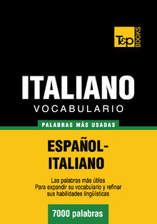 Vocabulario espaol-italiano - 7000 palabras ms usadas.  Andrey Taranov