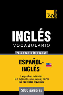 Vocabulario espaol-ingls americano - 5000 palabras ms usadas.  Andrey Taranov