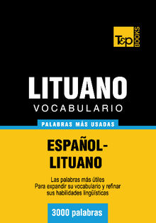 Vocabulario espaol-lituano - 3000 palabras ms usadas.  Andrey Taranov