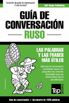 Gua de Conversacin Espaol-Ruso y diccionario conciso de 1500 palabras.  Andrey Taranov