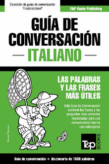 Gua de Conversacin Espaol-Italiano y diccionario conciso de 1500 palabras.  Andrey Taranov