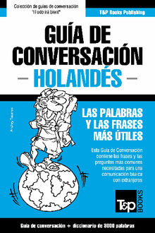 Gua de Conversacin Espaol-Holands y vocabulario temtico de 3000 palabras.  Andrey Taranov