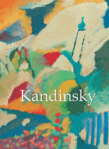 Wassily Kandinsky and artworks.  Mikhal Guerman