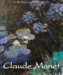 Claude Monet: Vol 2.  Nina Kalitina