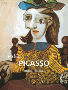 Picasso.  Anatoli Podoksik