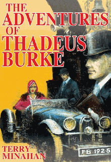 The Adventures of Thadeus Burke Vol 1.  Terry Minahan