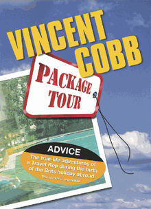 The Package Tour Industry 2nd Edition.  Vincent Cobb