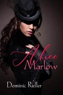 Alice Marlow.  Dominic Ridler