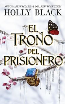 El trono del prisionero.  Holly Black