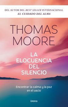 La elocuencia del silencio.  Thomas Moore