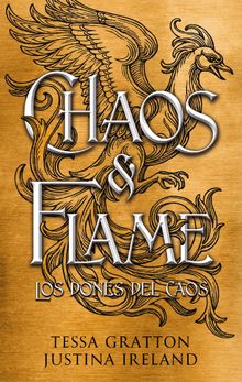 Chaos & Flame.  Tessa Gratton