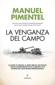 La venganza del campo.  Manuel Pimentel