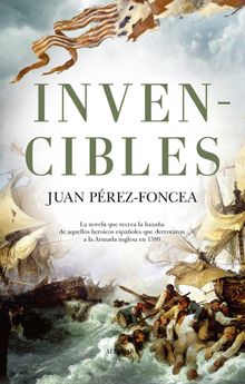 Invencibles.  Juan Prez-Foncea