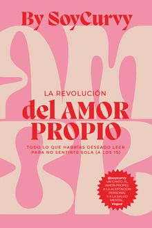 Soycurvy: La revolucin del amor propio.  Lidia Juvanteny