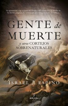 Gente de muerte.  Israel J. Espino