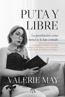 Puta y libre.  Valrie May