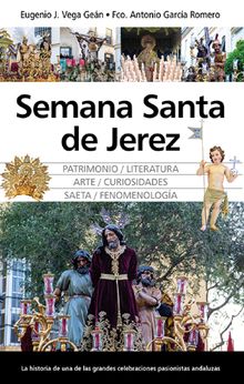 Semana Santa de Jerez.  Eugenio Jos Vega Gen