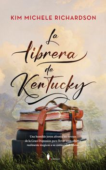 La librera de Kentucky.  Kim Michele Richardson