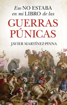 Eso no estaba en mi libro de las guerras pnicas.  Javier Martnez-Pinna Lpez