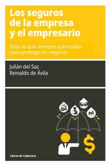 Los seguros de la empresa y el empresario .  Julin del Saz