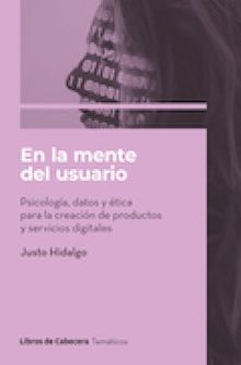 En la mente del usuario.  Justo Hidalgo