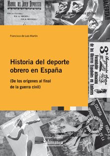 Historia del deporte obrero en Espaa.  Francisco de Luis Martn