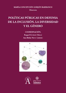 Polticas p?blicas en defensa de la inclusin, la diversidad y el gnero.  Ana Beln Nieto Librero