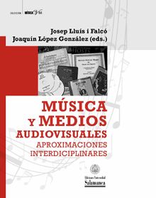 M?sica y medios audiovisuales.  Joaqun Lpez Gonzlez