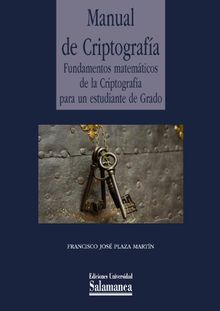 Manual de Criptografa.  Francisco Jos Plaza Martn