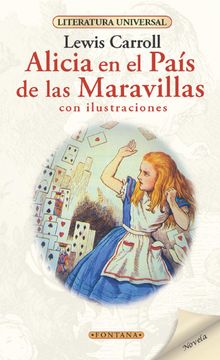 Alicia en el Pas de las Maravillas.  Lewis Carroll