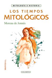 Los tiempos mitolgicos.  Moreau de Jons