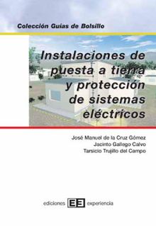 Instalaciones de puesta a tierra y proteccin de sistemas elctricos.  Tarsicio Trujillo del campo
