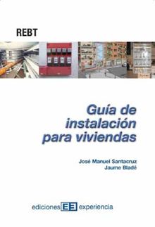 Gua de instalacin para viviendas.  Jos Manuel Santacruz