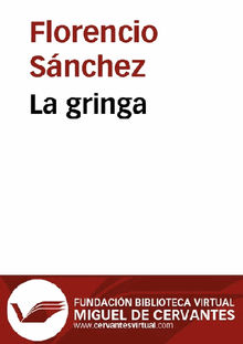 La gringa.  Florencio Snchez