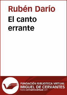 El canto errante.  Rubn Daro