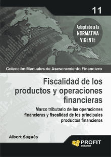 Fiscalidad de los productos y operaciones financieras. Ebook.  Albert Sagus Cuxart