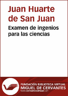 Examen de ingenios para las ciencias.  Juan Huarte de San Juan