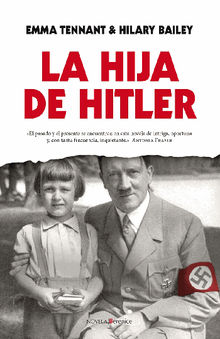 La hija de Hitler.  Emma Tennant